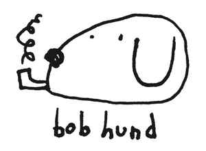 bob hund on Discogs