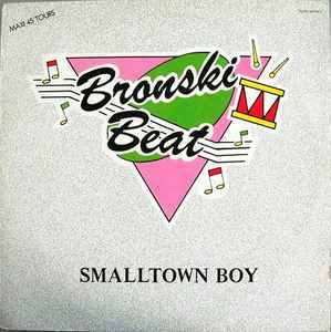 Smalltown Boy - Bronski Beat