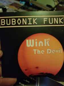 Bubonik Funk - Wink At The Devil album cover