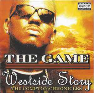 The Game – Westside Story The Compton Chronicles (2005, CD 