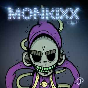 Monkixx - Tired EP album cover