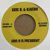 Eric B. & Rakim / Mountain - Eric B Is President / Long Red