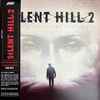Akira Yamaoka - Silent Hill 2 - Original Video Game Soundtrack