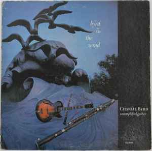 Charlie Byrd – Byrd In The Wind: Jazz At The Showboat Vol. II ...