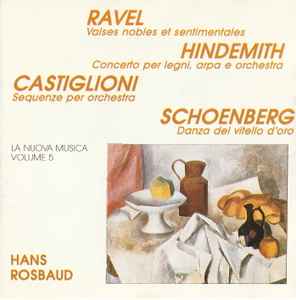 Maurice Ravel - Valses Nobles Et Sentimantales / Concerto Per Legni, Arpa E Orchestra / Sequenze Per Orchestra / Danza Del Vitello D'Oro album cover