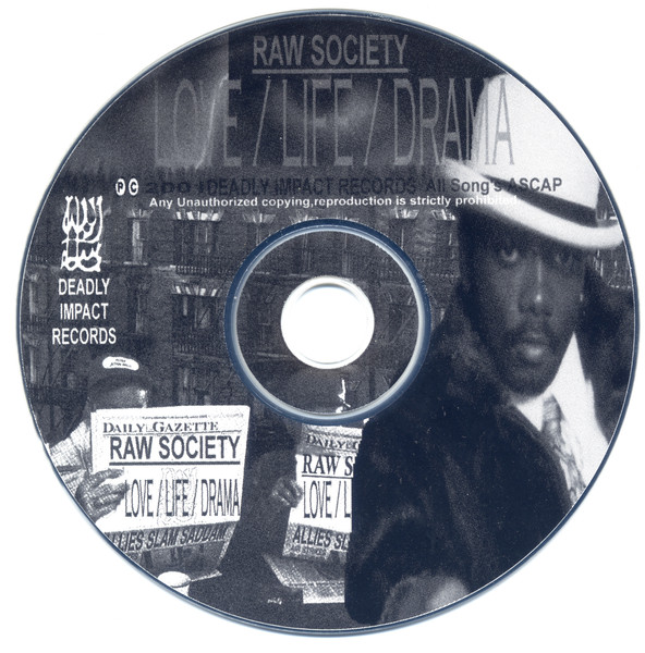 Raw Society – Love / Life / Drama (2001, CD) - Discogs