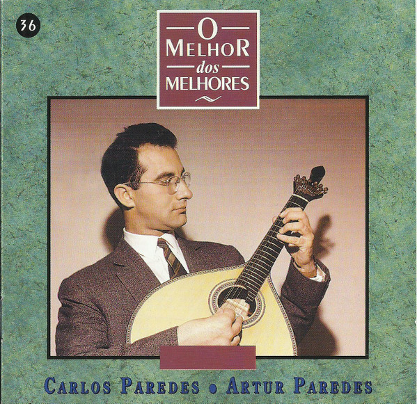 Carlos Paredes / Artur Paredes - Carlos Paredes / Artur