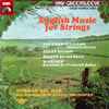 Bournemouth Symphony Orchestra, Norman Del Mar - English Music For Strings