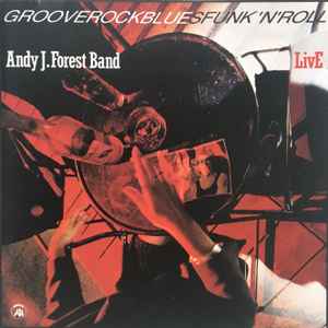 Andy J. Forest Band - Live album cover