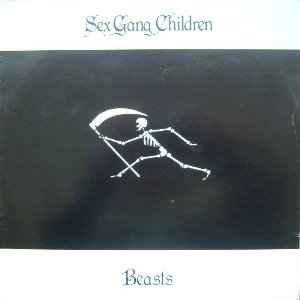 Sex Gang Children - Beasts album cover