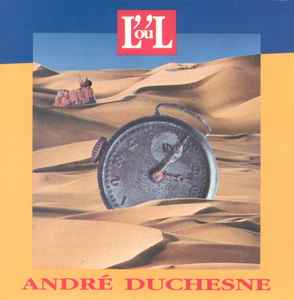 L'Ou'L - André Duchesne