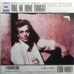 Eddie Money – Take Me Home Tonight (1986, Vinyl) - Discogs