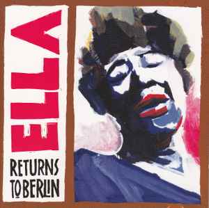 Ella Fitzgerald - Ella Returns To Berlin album cover