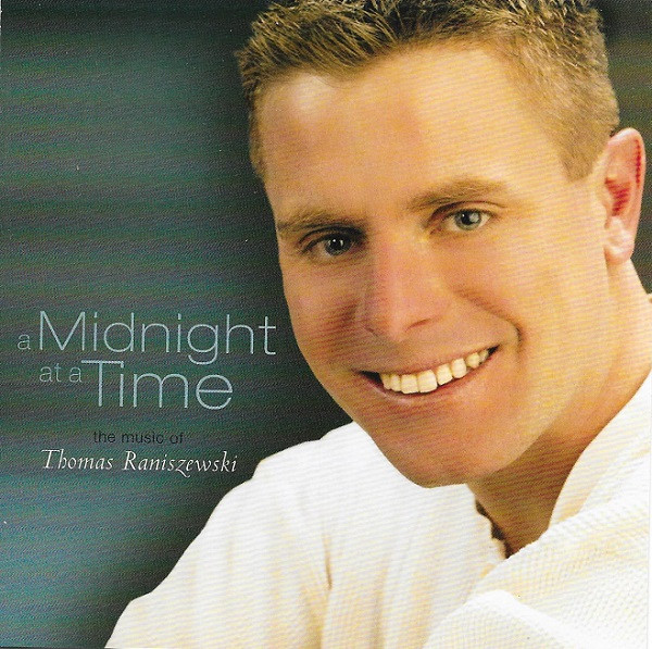 lataa albumi Thomas Raniszewski - A Midnight At A Time The Music Of Thomas Raniszewski
