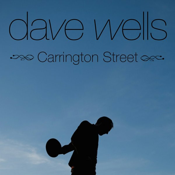 descargar álbum Dave Wells - Carrington Street