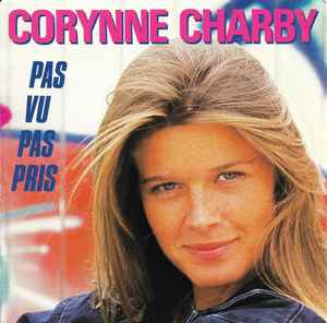 Corynne Charby - Pas Vu Pas Pris album cover
