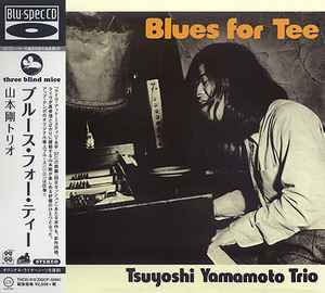 Tsuyoshi Yamamoto Trio – The In Crowd (2014, Paper Sleeve, Blu