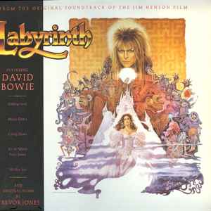 David Bowie, Trevor Jones - Labyrinth (From The Original Soundtrack Of The Jim Henson Film)