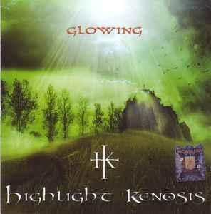 Highlight Kenosis - Glowing album cover