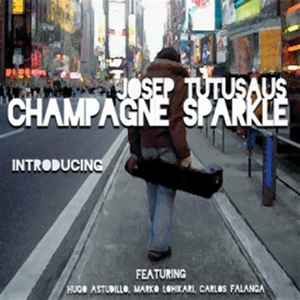Josep Tutusaus - Champagne Sparkle album cover