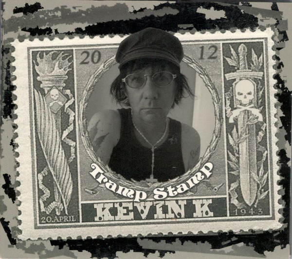 Kevin K Tramp Stamp 2012 Digipak CDr Discogs