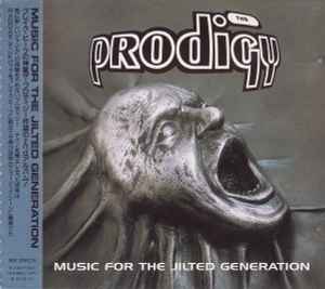 The Prodigy - Music For The Jilted Generation album cover