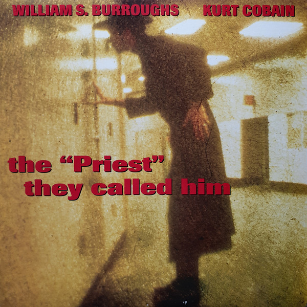 William S. Burroughs / Kurt Cobain – The 