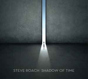 Steve Roach - Shadow Of Time