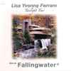 Lisa Yvonne Ferraro - Twilight Tour: Live At Fallingwater