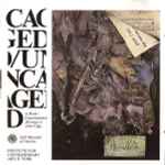 Cover of Caged/Uncaged - A Rock/Experimental Homage To John Cage, 1998, CD