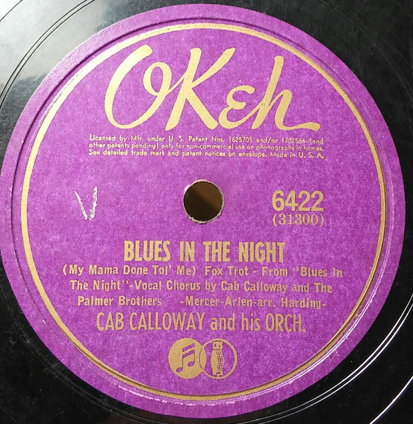 last ned album Cab Calloway And His Orch - Blues In The Night My Mama Done Tol Me Says Who Says You Says I