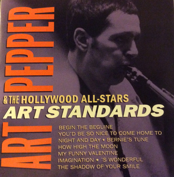 Art Pepper & The Hollywood All-Stars – Art Standards (CD)