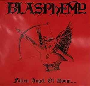 Pochette de l'album Blasphemy (2) - Fallen Angel Of Doom