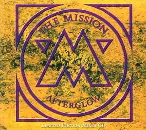 The Mission - Afterglow (Limited Edition Mixes CD)