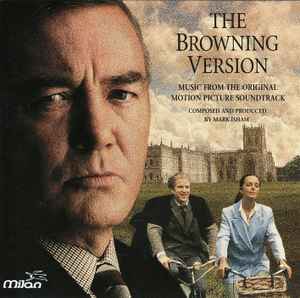 Mark Isham - The Browning Version (Music From The Original Motion Picture Soundtrack) album cover