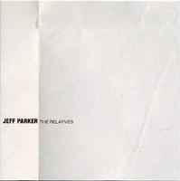 The Relatives - Jeff Parker