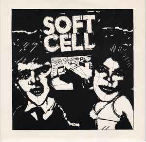 Soft Cell - Mutant Moments E.P. album cover