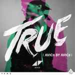 Cover of True (Avicii By Avicii), 2014-03-21, File