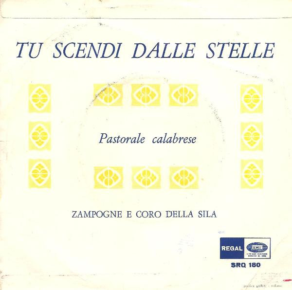 last ned album Zampogne E Coro Della Sila - Tu Scendi Dalle Stelle Pastorale Calabrese