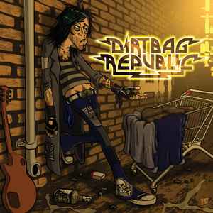 Dirtbag Republic - Dirtbag Republic album cover