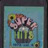 Unknown Artist - Super Hits 1973-Vol. 4 Including 