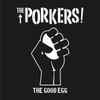 The Porkers!* - The Good Egg
