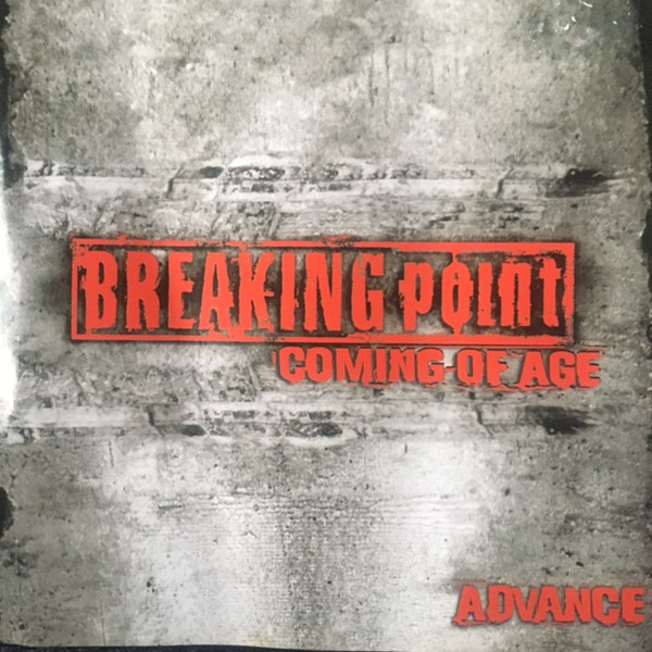 Breaking Point – Coming Of Age (2001, CD) - Discogs