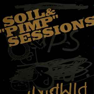 Soil & "Pimp" Sessions - Pimpin' album cover