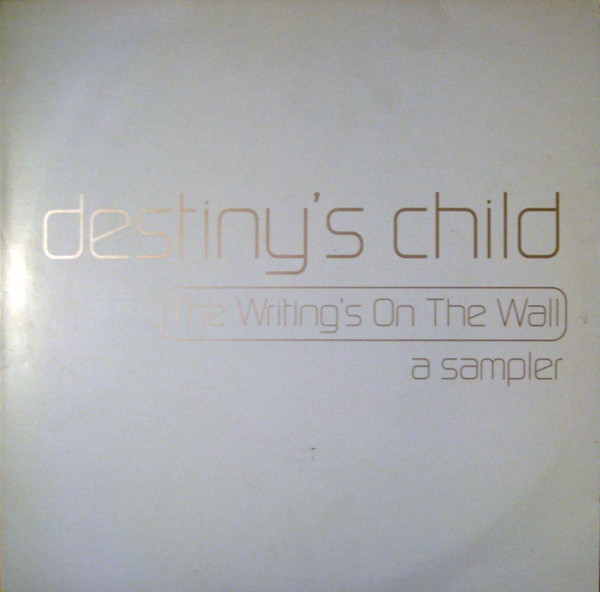 Destiny's Child – The Writing's On The Wall (1999, Vinyl) - Discogs