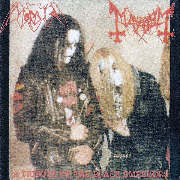 Morbid / Mayhem – A Tribute To The Black Emperors (2008