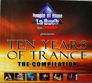 Various - La Bush - Ten Years Of Trance