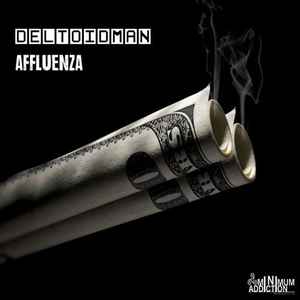 Deltoidman - Affluenza album cover