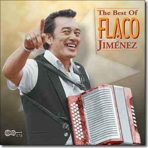 Flaco Jimenez - The Best Of Flaco Jimenez album cover