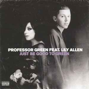 Professor Green - Just Be Good To Green album cover